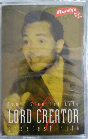 Lord Creator - Don't Stay Out Late: Greatest Hits