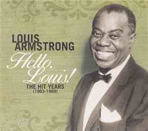 Louis Armstrong - Hello, Louis! The Hit Years (1963-1969)