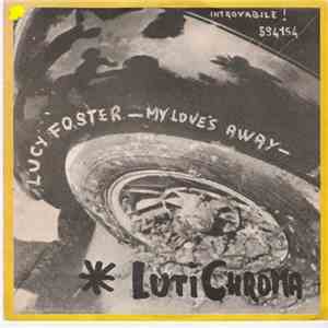 Luti Chroma - Lucy Foster / My Love's Away