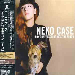 Neko Case - Fox Confessor Brings The Flood