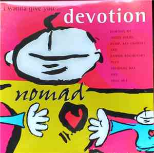Nomad - I Wanna Give You... Devotion