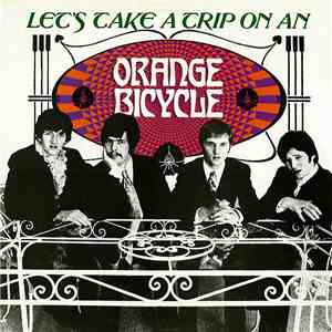 Orange Bicycle - Let's Take A Trip On An Orange Bicycle