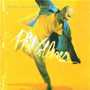Phil Collins - Dance Into The Light