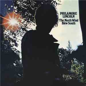 Philamore Lincoln - The North Wind Blew South