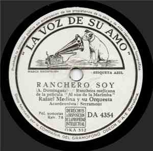Rafael Medina Y Su Orquesta - Ranchero Soy / Al Son De La Marimba