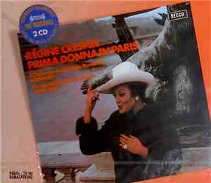 Régine Crespin - Prima Donna In Paris