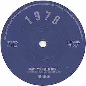Rouge  - Have You Seen Gene