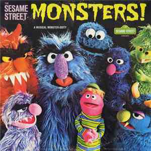 Sesame Street - The Sesame Street Monsters ! A Musical Monster-osity