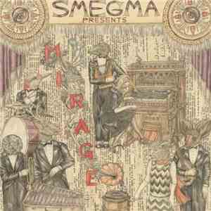 Smegma - Mirage