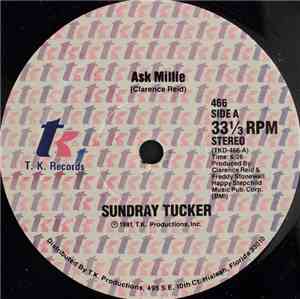 Sundray Tucker - Ask Millie / If It Was Me