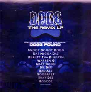 Tha Dogg Pound - DPGC: The Remix LP