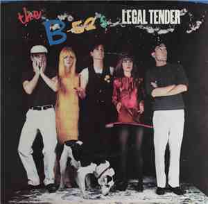 The B-52's - Legal Tender