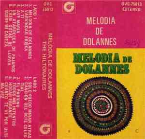 The Hiltonaires - Melodia De Dolannes