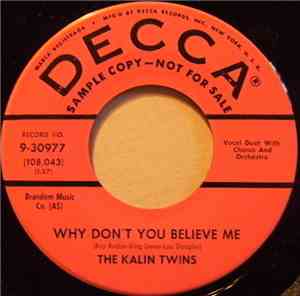 The Kalin Twins - Why Don't You Believe Me