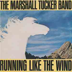 The Marshall Tucker Band - Running Like The Wind