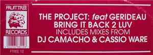 The Project  Featuring Gerideau - Bring It Back 2 Luv