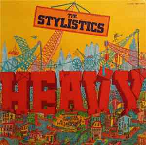 The Stylistics - Heavy