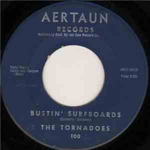 The Tornadoes - Bustin' Surfboards