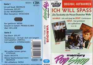 Various - Ich Will Spass (Die Trendsetter Der Neuen Deutschen Welle)