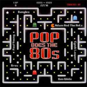 Various - Pop Goes The 80s