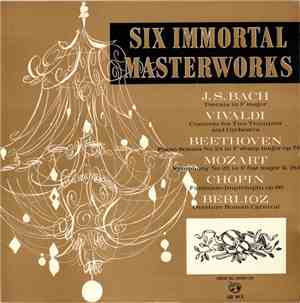 Various - Six Immortal Masterworks