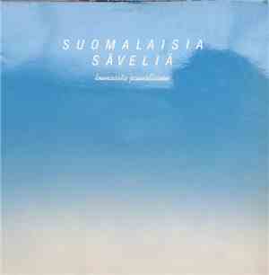 Various - Suomalaisia Säveliä - Lounaasta Päivälliseen