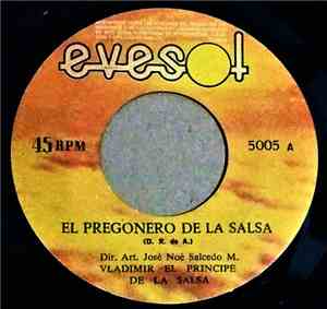 Vladimir El Principe De La Salsa - El Pregonero De La Salsa