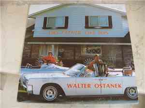 Walter Ostanek And His Orchestra - Like Father. Like Son