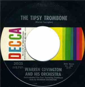 Warren Covington And His Orchestra - The Tipsy Trombone / Takin' It Slow