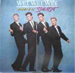 Wet Wet Wet - Popped In Souled Out