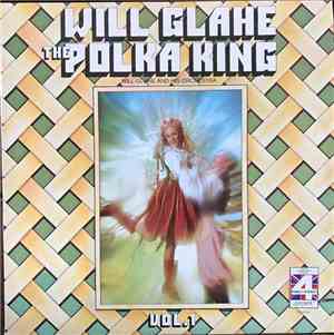 Will Glahé - The Polka King