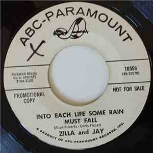 Zilla And Jay - Into Each Life Some Rain Must Fall