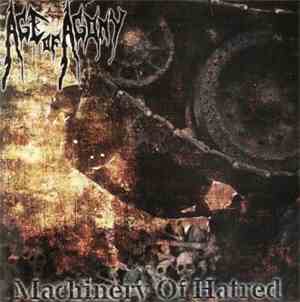 Age Of Agony - Machinery Of Hatred