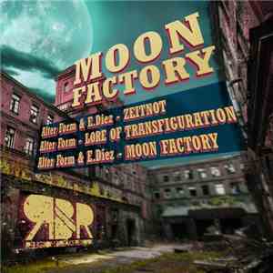 Alter Form / E.Diez - Moon Factory