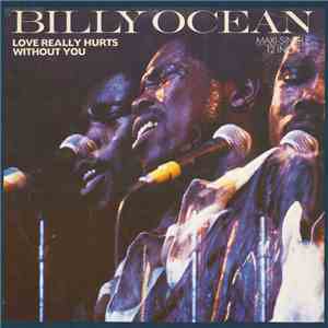Billy Ocean - Love Really Hurts Without You