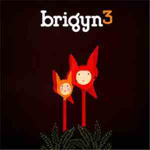 Brigyn - Brigyn3