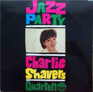 Charlie Shavers Quartett - Jazz Party