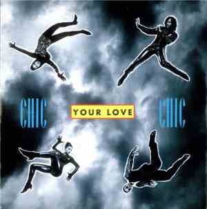 Chic - Your Love