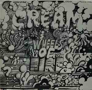 Cream  - Wheels Of Fire