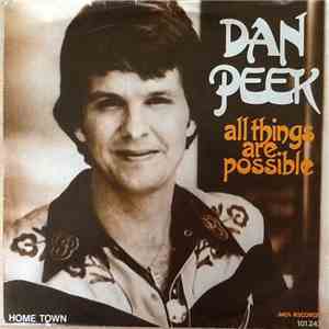 Dan Peek - All Things Are Possible