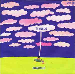 Donatello - Ti Voglio