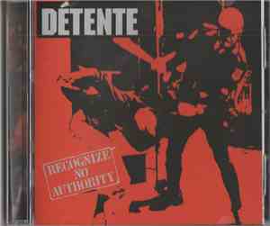 Détente - Recognize No Authority