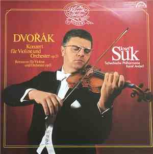 Dvořák, Josef Suk, Tschechische Filharmonie, Karel Ančerl - Konzert Für Vio ...