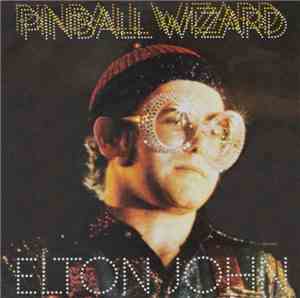Elton John - Pinball Wizard