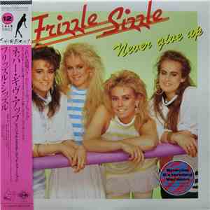 Frizzle Sizzle = フリッズル シッズル - Never Give Up
