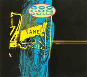 Goo Goo Dolls - Name