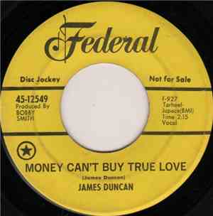 James Duncan - Money Can't Buy True Love / My Baby Is Back