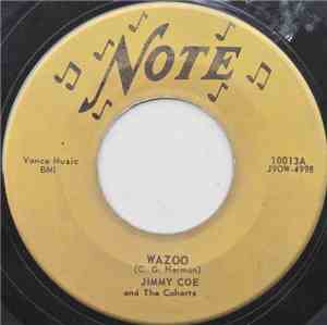 Jimmy Coe And The Cohorts - Wazoo / Shuffle Stroll