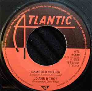 Jo Ann & Troy - Same Old Feeling / Just Because