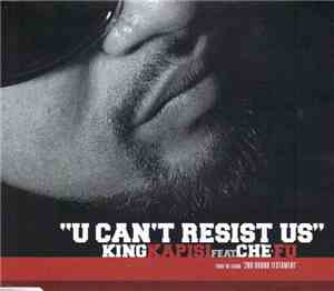 King Kapisi - U Can't Resist Us